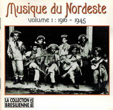 Load image into Gallery viewer, Various : Musique Du Nordeste: Volume 1:  1916 - 1945 (CD, Comp, RM)
