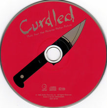 Load image into Gallery viewer, Various : Curdled - Music From The Miramax Motion Picture (CD, Comp)
