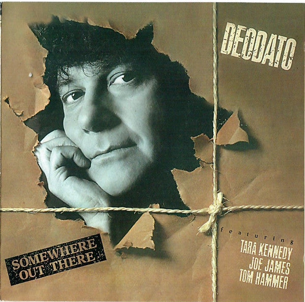 Deodato* Featuring Tara Kennedy, Joe James, Tom Hammer : Somewhere Out There (CD, Album, RE)
