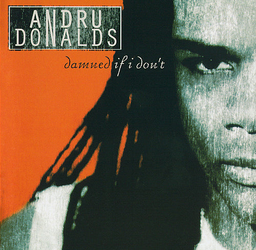 Andru Donalds : Damned If I Don't (CD, Album)
