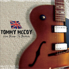 Load image into Gallery viewer, Tommy McCoy : Live Blues In Britain (CD, Album)
