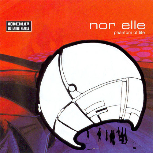 Nor Elle : Phantom Of Life (CD, Album)