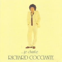 Load image into Gallery viewer, Richard Cocciante* : ...Je Chante (CD, Album, RE)
