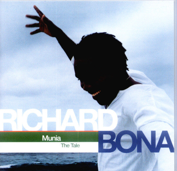 Richard Bona : Munia - The Tale (CD, Album, RE)