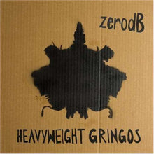 Load image into Gallery viewer, ZerodB* : Heavyweight Gringos (CD, Album)
