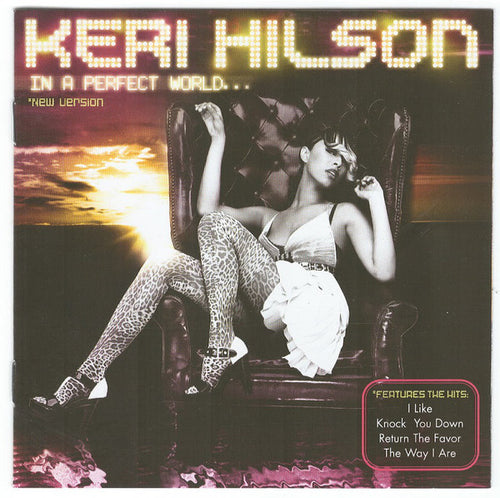 Keri Hilson : In A Perfect World... (New Version) (CD, Album, S/Edition)