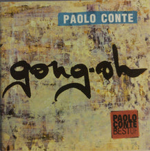 Load image into Gallery viewer, Paolo Conte : Gong-Oh (CD, Comp)
