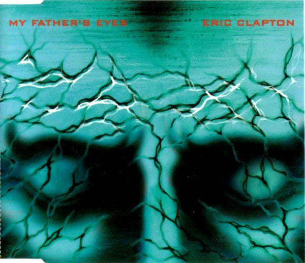 Eric Clapton : My Father's Eyes (CD, Maxi)
