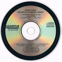 Load image into Gallery viewer, Status Quo : Ma Kelly&#39;s Greasy Spoon (CD, Album)
