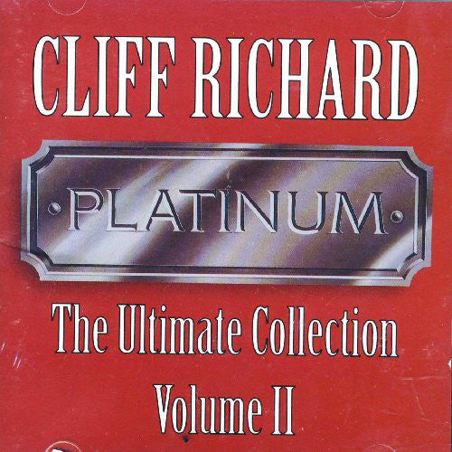 Cliff Richard : Platinum- The Ultimate Collection Volume 2 (CD, Comp)