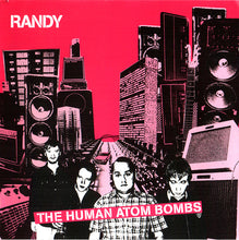 Load image into Gallery viewer, Randy (4) : The Human Atom Bombs (CD, Album)
