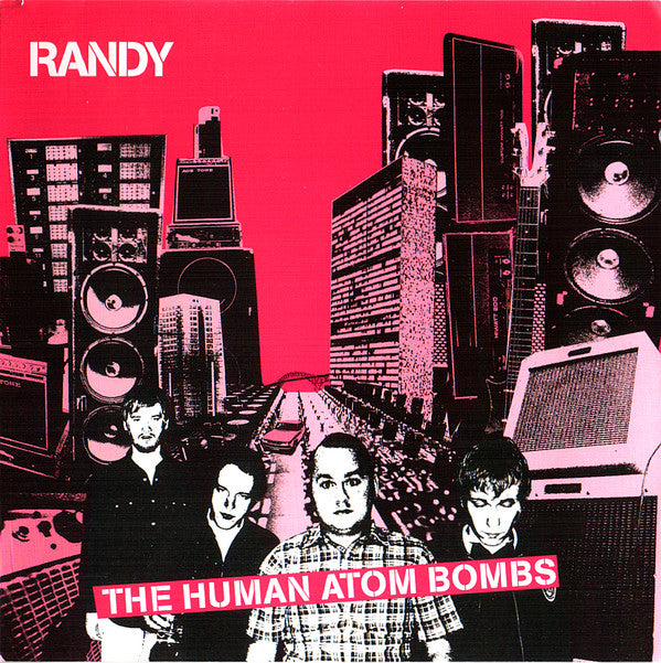 Randy (4) : The Human Atom Bombs (CD, Album)