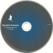 Load image into Gallery viewer, Rainstick Orchestra : The Floating Glass Key In The Sky (CD, Album)
