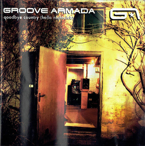 Groove Armada : Goodbye Country (Hello Nightclub) (CD, Album, Enh)