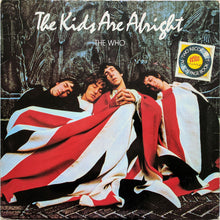 Load image into Gallery viewer, The Who : The Kids Are Alright (2xLP, Album)
