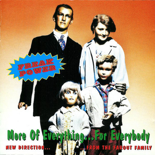 Freak Power : More Of Everything For Everybody (CD, Album)