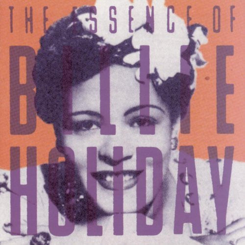 Billie Holiday : The Essence Of Billie Holiday (CD, Comp)