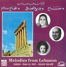 Load image into Gallery viewer, صباح*, وديع الصافي*, نجاح سلام = Sabah, Wadi Al safi*, Najah salam* : ذكريات من لبنان = Melodies From Lebanon (CD, Comp)
