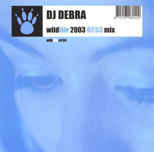 DJ Debra : Wildlife 2003 (CD, Comp, Mixed)