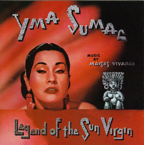 Yma Sumac : Legend Of The Sun Virgin (CD, Album, RE)