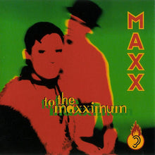 Load image into Gallery viewer, Maxx : To The Maxximum (CD, Album)
