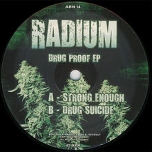 Load image into Gallery viewer, Radium : Drug Proof EP (12&quot;, EP)
