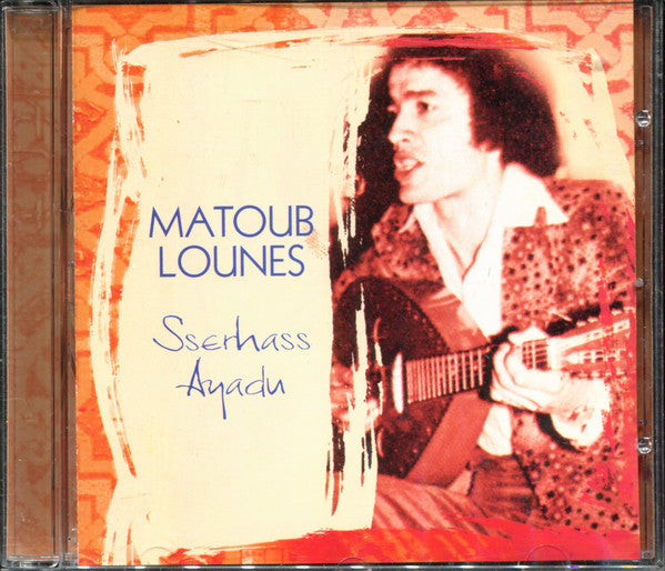 Matoub Lounes : Sserhass Ayadu (CD, Album)