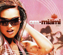 Load image into Gallery viewer, Various : Om:Miami 2007 (CD, Mixed)
