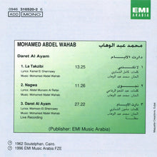 Load image into Gallery viewer, Mohamed Abdel Wahab = Mohamed Abdel Wahab : لا تكذبي = La Takzibi (CD, Comp, RE)
