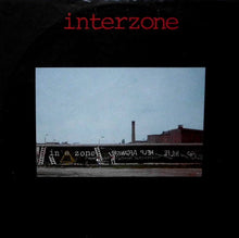 Load image into Gallery viewer, Interzone (2) : Interzone (LP, Album)
