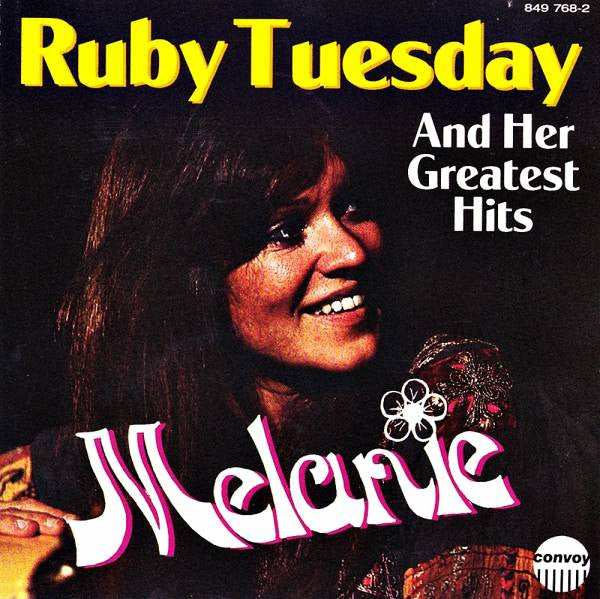 Melanie (2) : Ruby Tuesday And Her Greatest Hits (CD, Comp)