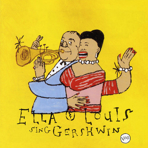 Ella* & Louis* : Our Love Is Here To Stay: Ella & Louis Sing Gershwin (CD, Comp)