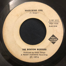 Load image into Gallery viewer, The Boston Boppers : Did You Get What You Wanted / Whirlwind Girl (7", Single)
