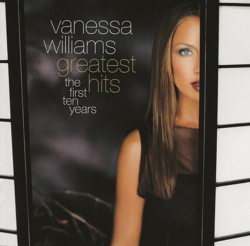 Vanessa Williams : Greatest Hits: The First Ten Years (CD, Comp)