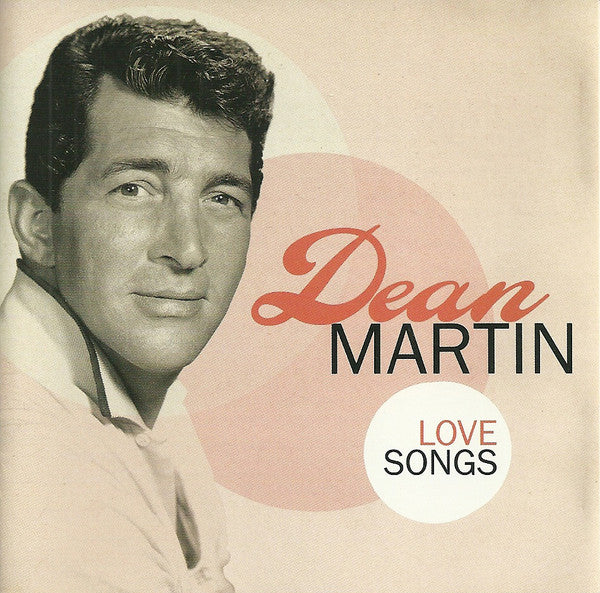 Dean Martin : Love Songs (CD, Comp, RM)