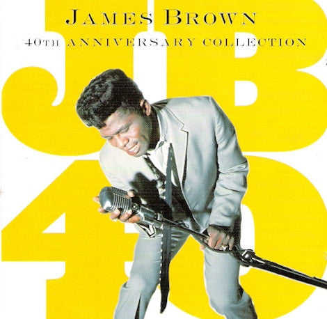 James Brown : 40th Anniversary Collection (2xCD, Comp)