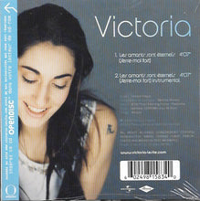 Load image into Gallery viewer, Victoria* : Les Amants Sont Éternels (Serre-Moi Fort) (CD, Single, Enh)
