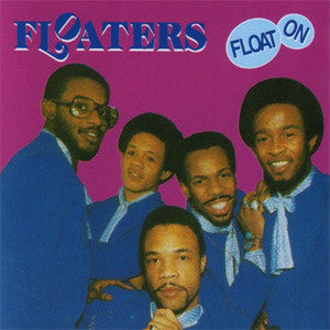 The Floaters : Float On (CD, Album, RE)