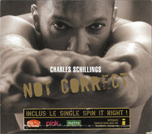 Load image into Gallery viewer, Charles Schillings : Not Correct (CD, Album, Enh)
