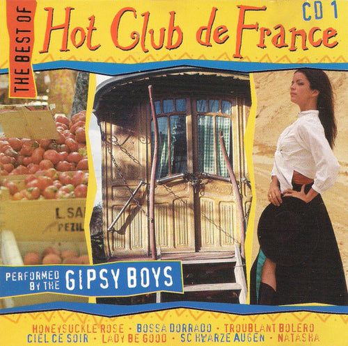 The Gipsy Boys : The Best Of Hot Club De France - CD 1 (CD, Album)
