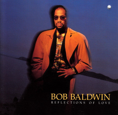 Bob Baldwin : Reflections Of Love (CD, Album)