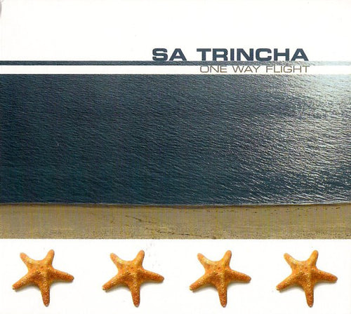 Sa Trincha : One Way Flight (CD, Album)