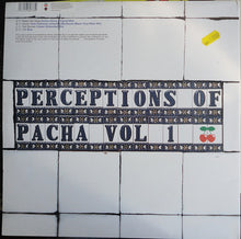 Load image into Gallery viewer, Various : Perceptions Of Pacha Vol 1 (2x12", Comp)
