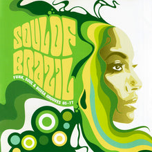 Load image into Gallery viewer, Various : Soul Of Brazil (Funk, Soul &amp; Bossa Grooves 65-77) (CD, Comp, Copy Prot.)

