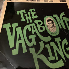 Load image into Gallery viewer, Mario Lanza : The Vagabond King (LP, Album, Mono)
