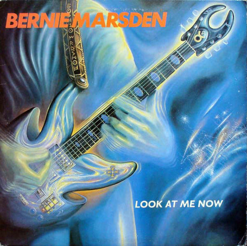Bernie Marsden : Look At Me Now (LP, Album)