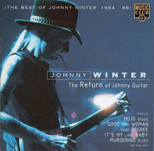 Load image into Gallery viewer, Johnny Winter : The Return Of Johnny Guitar (The Best Of Johnny Winter 1984-86) (CD, Comp)
