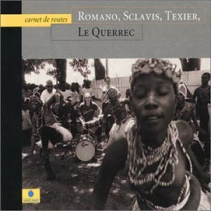 Romano, Sclavis, Texier, Le Querrec* : Carnet De Routes (CD, Album)