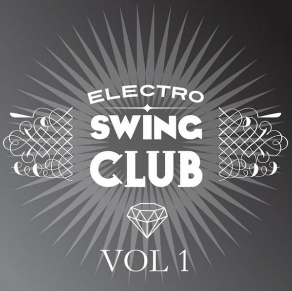 Various : Electro Swing Club Vol 1 (CD, Comp, Dig)