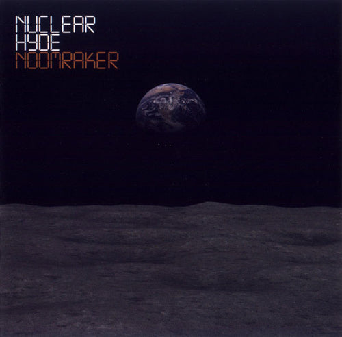 Nuclear Hyde : Noomraker (CD, Album)